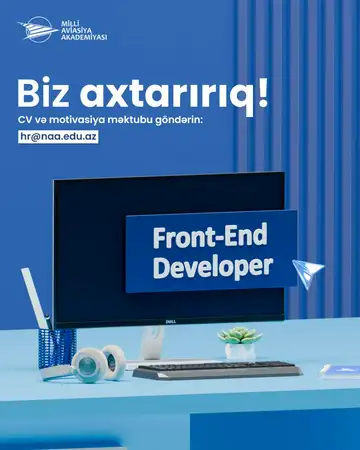 Milli Aviasiya Akademiyası “Front-end Developer” vəzifəsi üzrə vakansiya elan edir