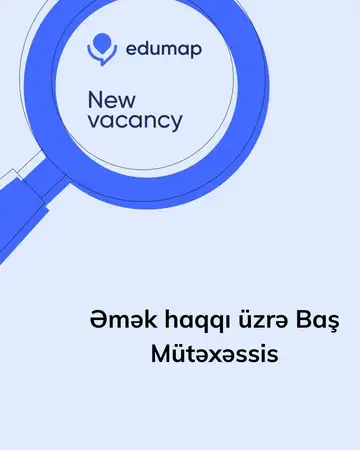 Əmək haqqı üzrə Baş Mütəxəssis vakansiyası