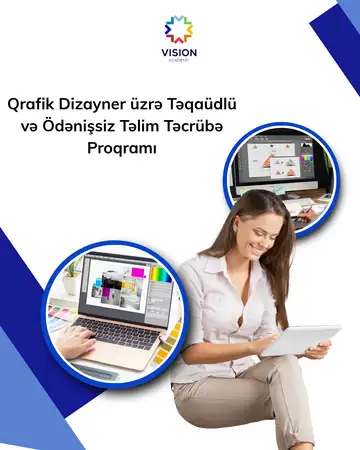 Qrafik Dizayner üzrə Təqaüdlü və Ödənişsiz Təlim Təcrübə Proqramı