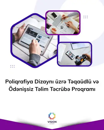 Poliqrafiya Dizaynı üzrə Təqaüdlü və Ödənişsiz Təlim Təcrübə Proqramı