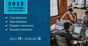 2023 Yay Təcrübə Proqramı üçün qeydiyyat başlayıb