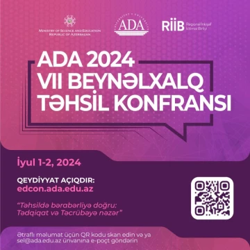 "ADA 2024 - VII Beynəlxalq Təhsil Konfransı"na onlayn qeydiyyat davam edir