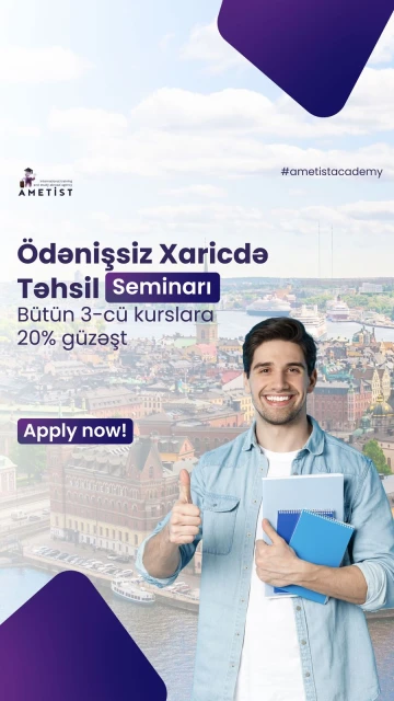 Ödənişsiz Xaricdə Təhsil seminarına sən də qoşul