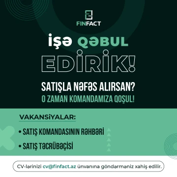 “Satış komandası Rəhbəri” və “ Satış təcrübəçisi” vakansiyası