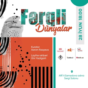 “ Fərqli Dünyalar” adlı qrup sərgisi keçiriləcək
