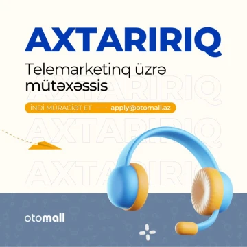Telemarketinq üzrə mütəxəssis vakansiyası
