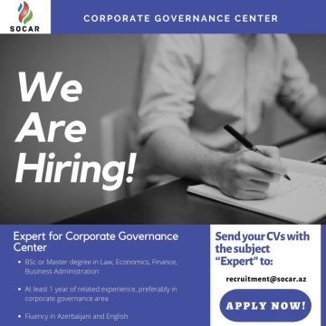 SOCAR Head Office is looking for an Expert for Corporate Governance Center