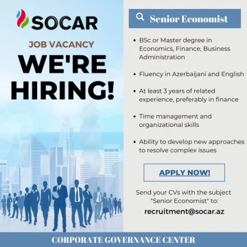 SOCAR Head Office is looking for a Senior economist for Corporate Governance Center