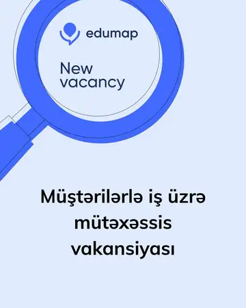 Müştərilərlə iş üzrə mütəxəssis vakansiyası