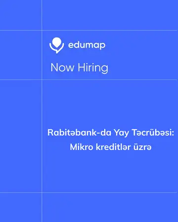 Rabitəbank-da Yay Təcrübəsi: Mikro kreditlər üzrə