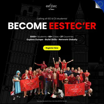 EESTEC LC Baku yeni mövsümə üzv qeydiyyatı başladı!