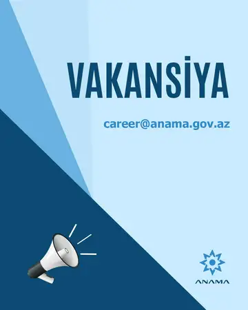 Azərbaycan Respublikasının Minatəmizləmə Agentliyində vakansiyalar