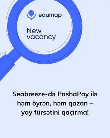 Seabreeze-də PashaPay ilə həm öyrən, həm qazan – yay fürsətini qaçırma!