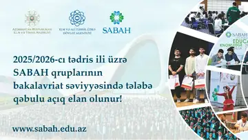 SABAH qruplarının bakalavriat səviyyəsinə tələbə seçimi müsabiqəsi açıq elan olunur