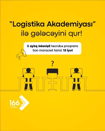 “166 Logistika Akademiyası - 2023”  maaşlı təcrübə proqramı