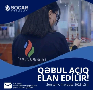 SOCAR Media” İB “SOCAR könüllüləri” qrupuna qəbulu açıq elan edir