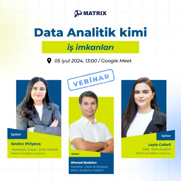 Karyerasını Data Analitika üzrə qurmaq istəyənlərin diqqətinə!