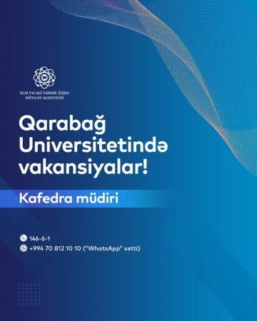 Qarabağ Universitetində kafedra müdiri vəzifəsi üzrə vakansiyalar elan olunur!