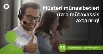 "Müştəri münasibətləri üzrə mütəxəssis" vakansiyası