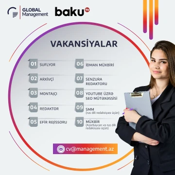 "Baku TV"də olan vakansiyalar