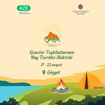 “Gənclər təşkilatlarının Yay Təcrübə Məktəbi” layihəsi