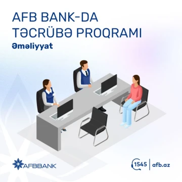 “AFB BANK” ASC  təcrübə proqramına start verir!