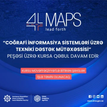 “Coğrafi informasiya sistemləri üzrə texniki dəstək mütəxəssisi” peşəsi üzrə hazırlıq kursu