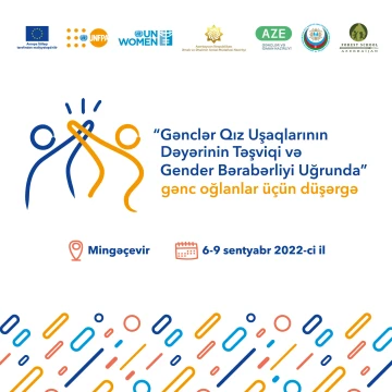 “Gənclər Qız Uşaqlarının Dəyərinin Təşviqi və Gender Bərabərliyi Uğrunda” gənc oğlanlar üçün düşərgə