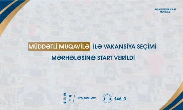 Müddətli müqavilə ilə vakansiya seçimlərinə start verildi