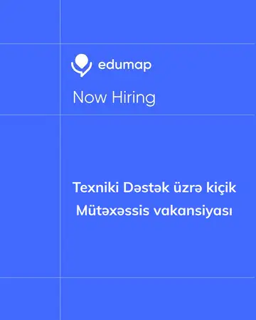 “Texniki Dəstək üzrə kiçik Mütəxəssis” vakansiyası