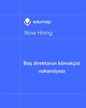 Baş direktorun köməkçisi vakansiyası