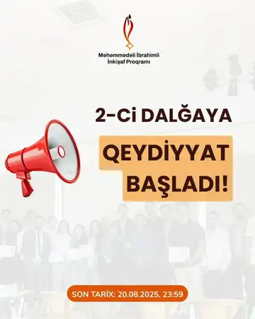 Şəhid Məhəmmədəli İbrahimli İnkişaf Proqramına qeydiyyat açıqdır!
