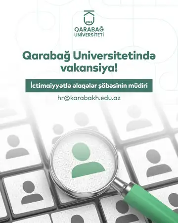 Qarabağ Universiteti vakant olan “İctimaiyyətlə əlaqələr şöbəsinin müdiri” vəzifəsi üzrə işə qəbul elan edir