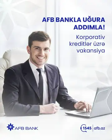 Korporativ kreditlər üzrə mütəxəssis/aparıcı/baş mütəxəssis vakansiyası