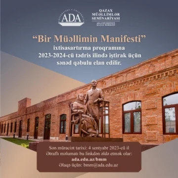 ADA Universitetinin Qazax Mərkəzi “Bir Müəllimin Manifesti” ixtisasartırma proqramına 2023-2024-cü tədris ilində iştirak üçün qəbul elan edir