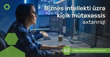 “Biznes intellekti üzrə kiçik mütəxəssis” vakansiyası