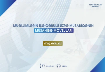 Müsahibə mərhələsi mövzuları ilə bağlı məlumat