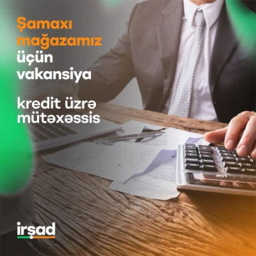 "Kredit üzrə mütəxəssis" vakansiyası