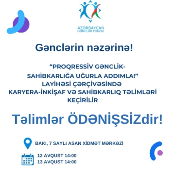 Ödənişsiz Karyera-inkişaf və sahibkarlıq təlimləri keçirilir!