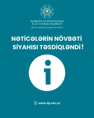 2024/2025-ci tədris ili üçün həyata keçirilən sənəd qəbulu üzrə növbəti siyahı təsdiq olunub