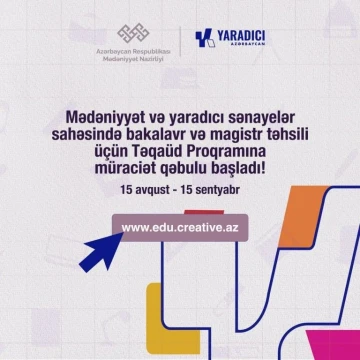 “Mədəniyyət və yaradıcı sənayelər üzrə xüsusi Təqaüd Proqramı”