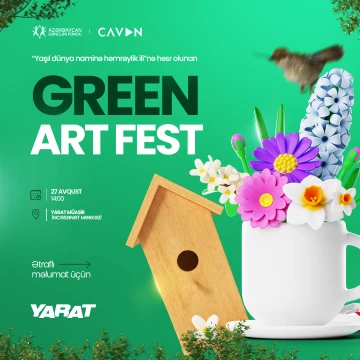 "Green Art Fest"-ə hazırsan?