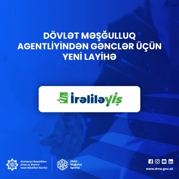 1500 gəncə təcrübə proqramlarında iştirak imkanı verən "İrəliləyİş" layihəsinə başlanıb
