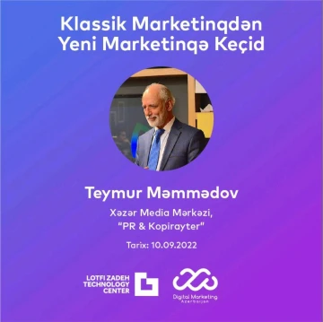 "Klassik marketinqdən yeni marketinqə keçid" adlı təlim keçiriləcək