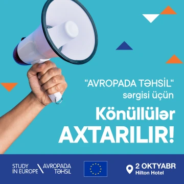 “Avropada təhsil” sərgisi üçün könüllülər axtarılır!