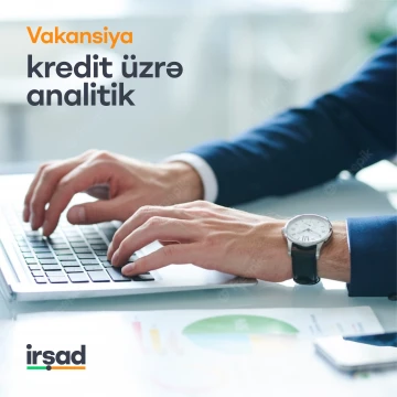 "Kredit üzrə analitik" vəzifəsi üzrə vakansiya