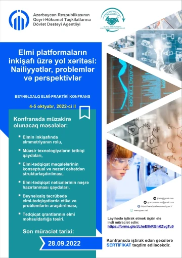 "Elmi platformaların inkişafı üzrə yol xəritəsi: nailiyyətlər, problemlər və perspektivlər”adlı beynəlxalq elmi-praktik konfransına qeydiyyat başladı