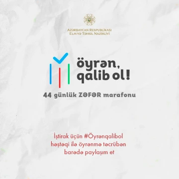 "Öyrən, qalib ol!" marafonuna start verilir