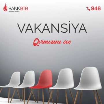 Bank kartları şöbəsinin mütəxəssisi  vəzifəsi üzrə vakansiya