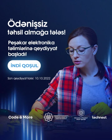 ÖDƏNİŞSİZ Peşəkar Elektronika Təlimlərinə qeydiyyat başladı!